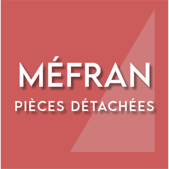 Pièces détachées Méfran Pièces détachées Méfran